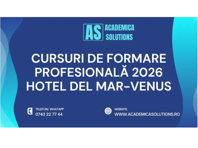 CURSURI DE FORMARE PROFESIONALĂ LA HOTEL DEL MAR-VENUS