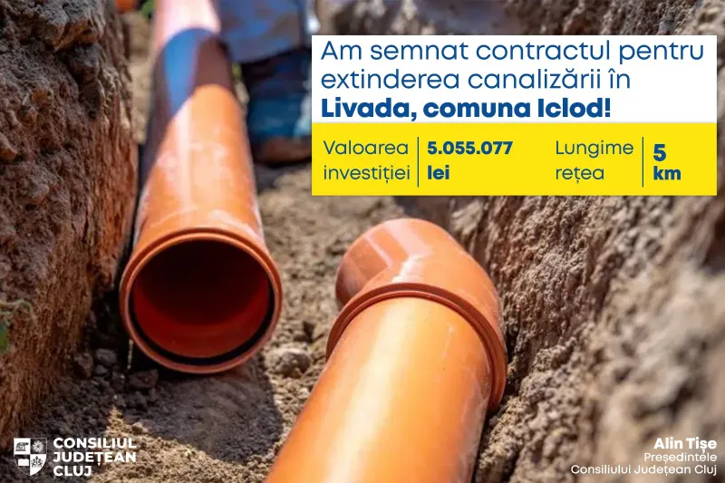 Extinderea canalizării în localitatea Livada, comuna Iclod