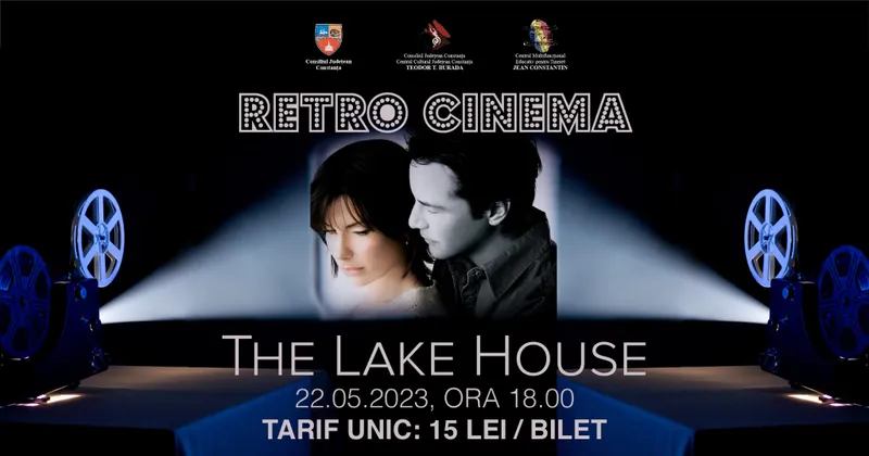 ,,CASA DE LÂNGĂ LAC”, LA RETROCINEMA