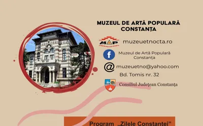 Muzeul de Artă Populară Constanța organizează „Zilele Constanței”