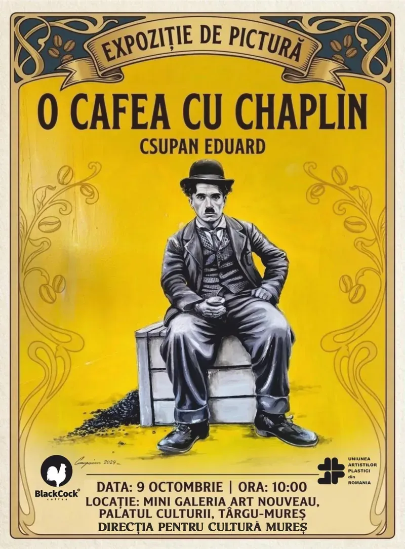 Expoziția „O cafea cu Chaplin” de Csupán Eduárd, la Galeria Mini Art Nouveau din Târgu Mureș