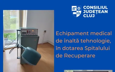 Echipament medical de înaltă tehnologie, în dotarea Spitalului de Recuperare